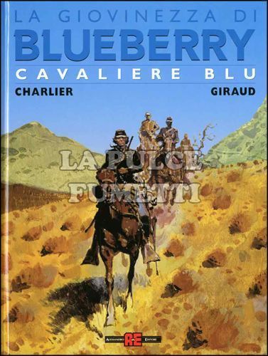 GIOVINEZZA DI BLUEBERRY #     3: CAVALIERE BLU